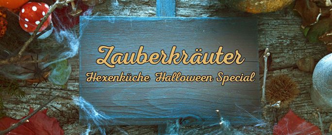 Zauberkräuter - Hexenküche Halloween Special